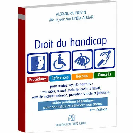 Couverture du guide Droit du handicap, 4e édition, d'Alexandra Grévin, mis à jour par Linda Aouar