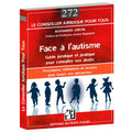 Face à l'autisme : guide juridique et pratique