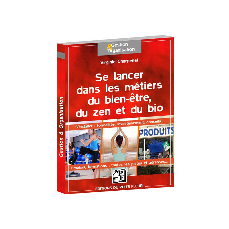 S'installer dans les métiers du bien être du zen et du bio