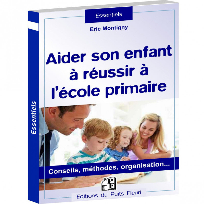 Aider son enfant à réussir à l'école primaire