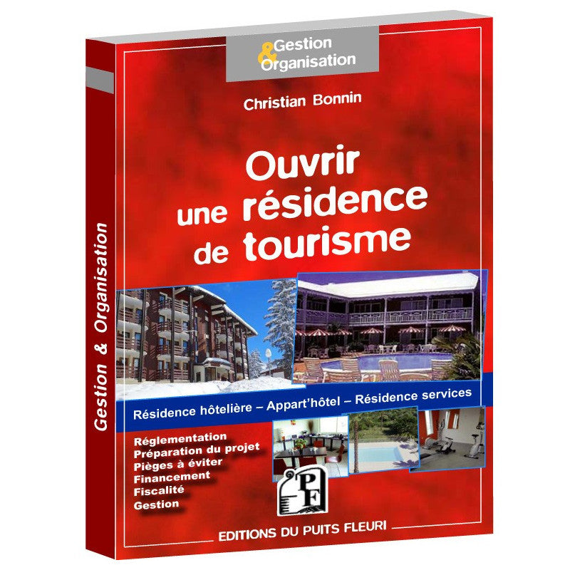 Ouvrir une résidence de tourisme