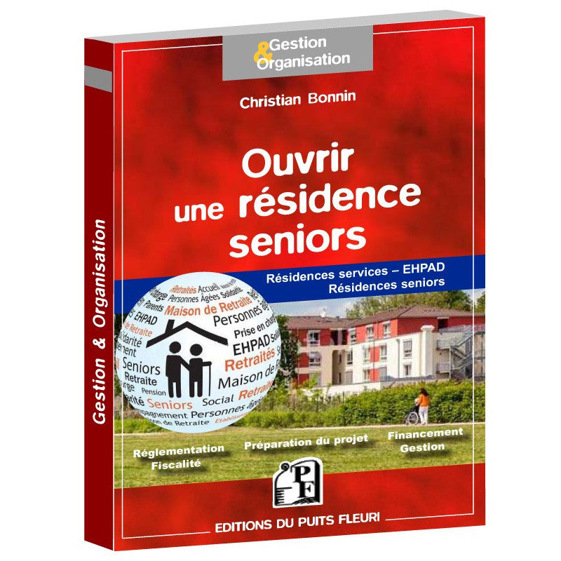 Ouvrir une résidence seniors