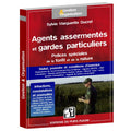 Agents assermentés et gardes particuliers
