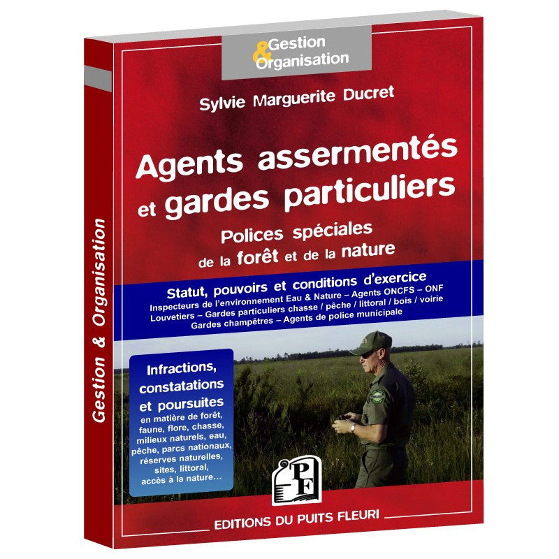 Agents assermentés et gardes particuliers