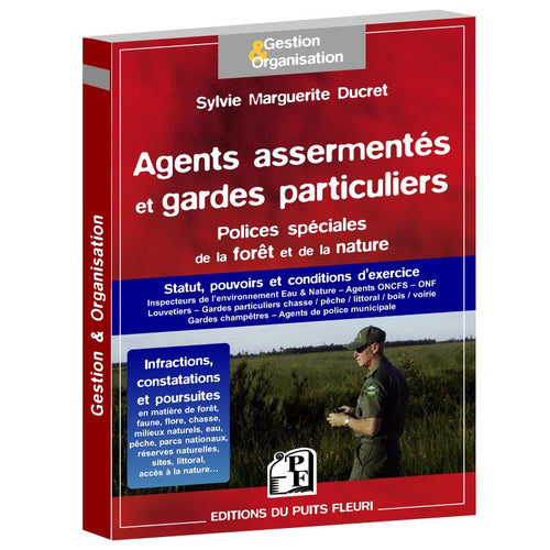 Agents assermentés et gardes particuliers