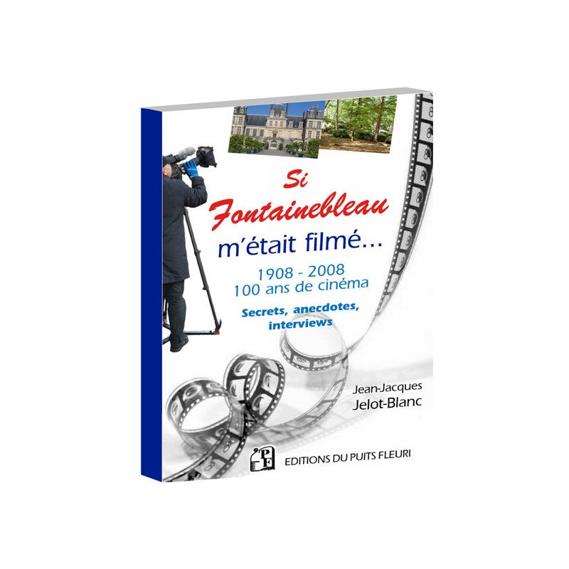 Si Fontainebleau m'était filmé…