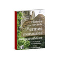 Histoire secrète des fermes monacales et seigneuriales en Pays de Fontainebleau