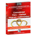 Concubinage - Pacs – Mariage - Régimes matrimoniaux