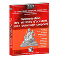 Indemnisation des victimes d'accident avec dommage corporel