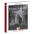 Regis Salute Corporis