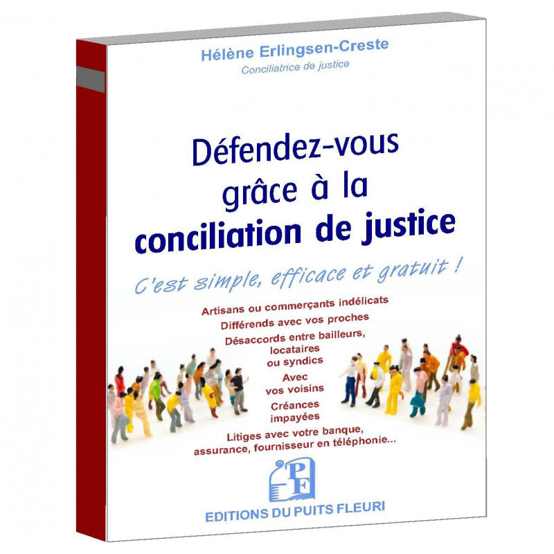 Défendez-vous grâce à la conciliation de justice
