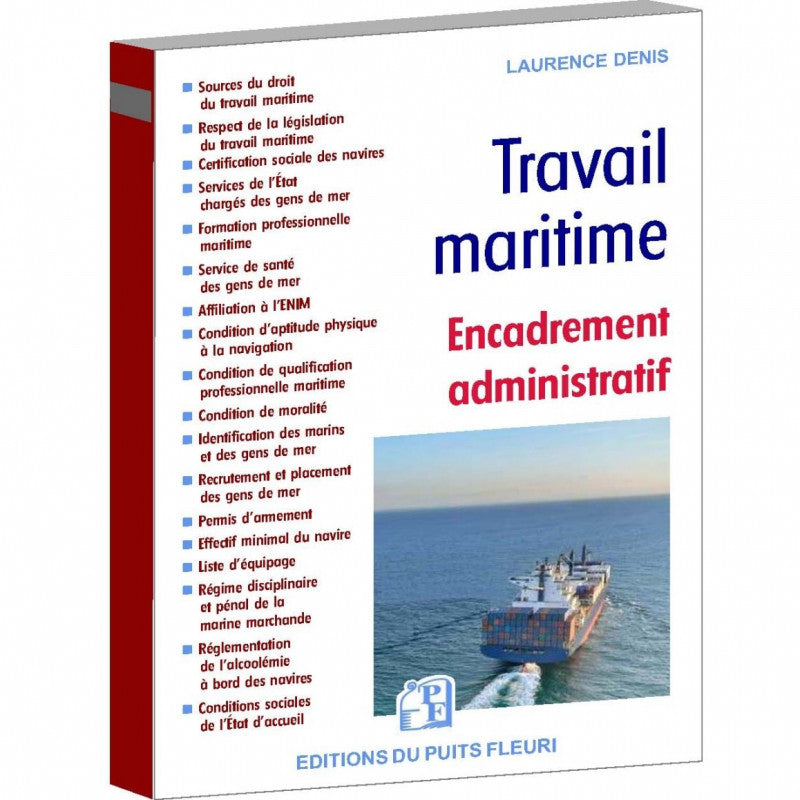 Travail maritime - Livre 1. Encadrement administratif