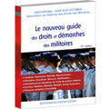 Nouveau Guide des droits et démarches des militaires