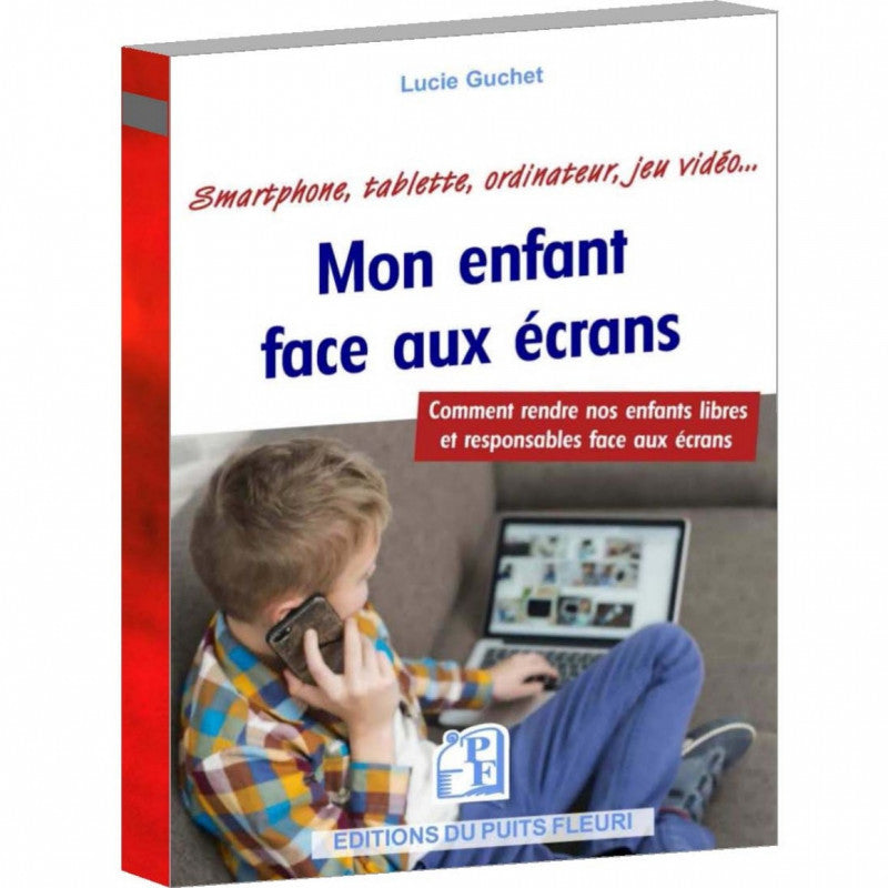 Mon enfant face aux écrans
