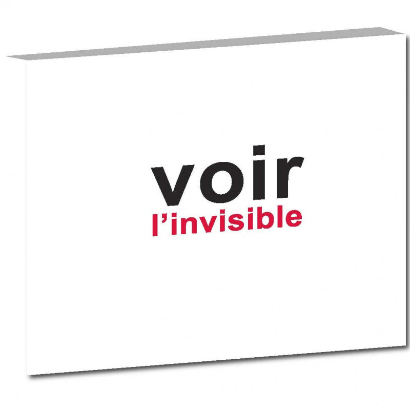 Voir l'invisible