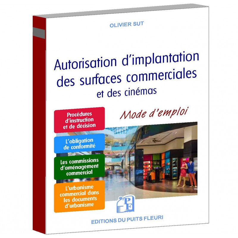 Autorisation d'implantation des surfaces commerciales et des cinémas