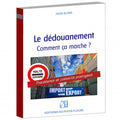 Le dédouanement : comment ça marche ?