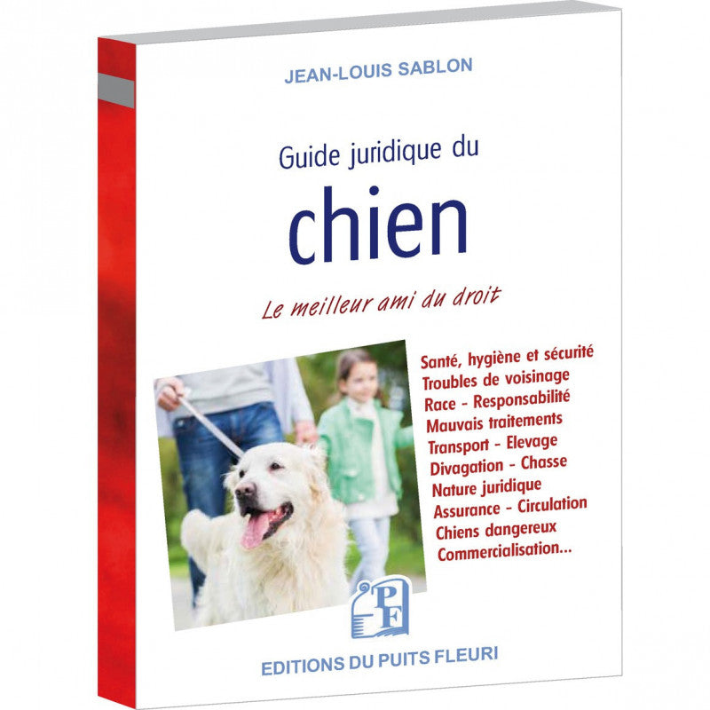 Le guide juridique du chien