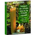 Fabriquer des bougies avec la cire d'abeille naturelle