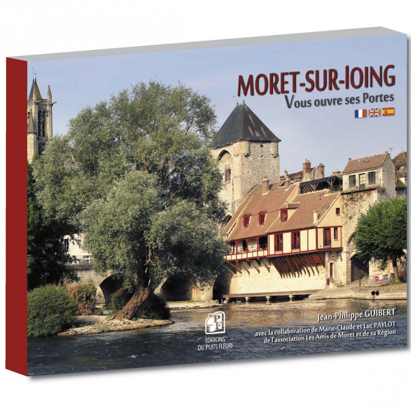 Moret-sur-Loing vous ouvre ses Portes