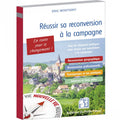 Réussir sa reconversion à la campagne
