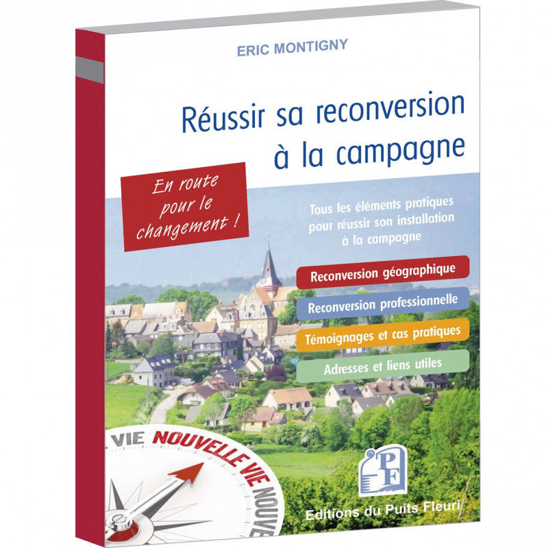 Réussir sa reconversion à la campagne
