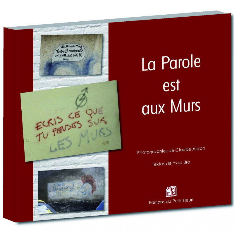 La parole est aux murs