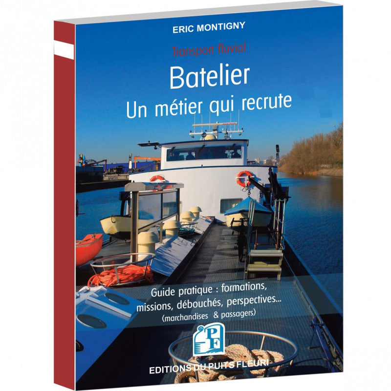Batelier. Un métier qui recrute