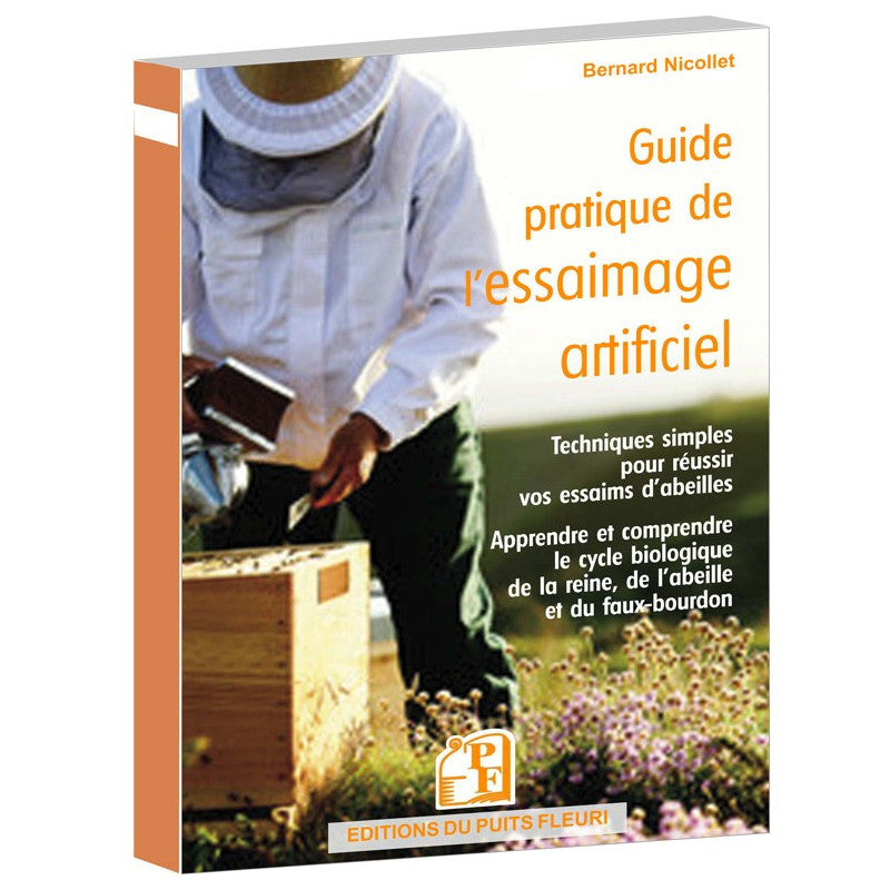 Guide pratique de l'essaimage artificiel
