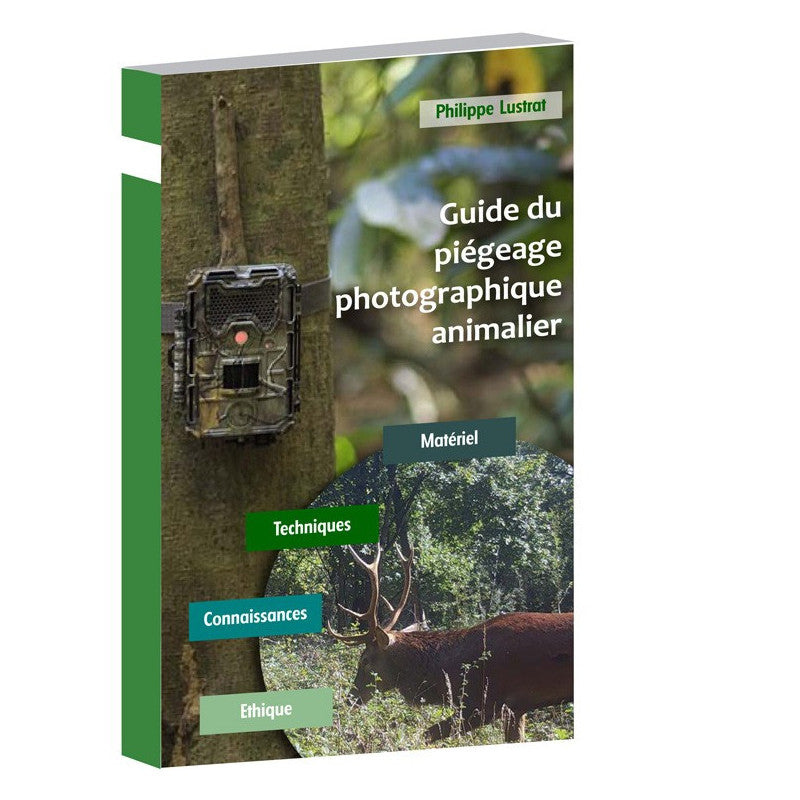 Guide du piégeage photographique animalier, Philippe Lustrat