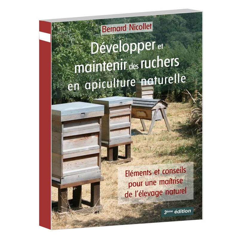 Développer et maintenir des ruchers en apiculture naturelle