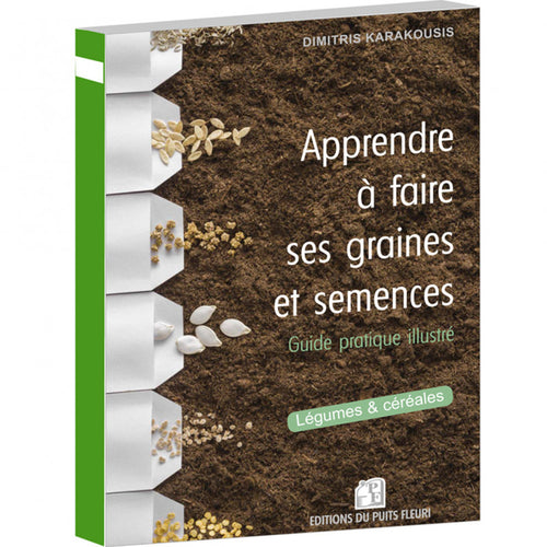 Apprendre à faire ses graines et semences