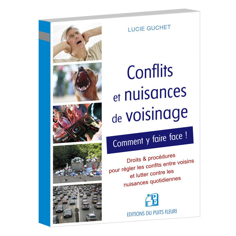 Conflits et nuisances de voisinage : comment y faire face !