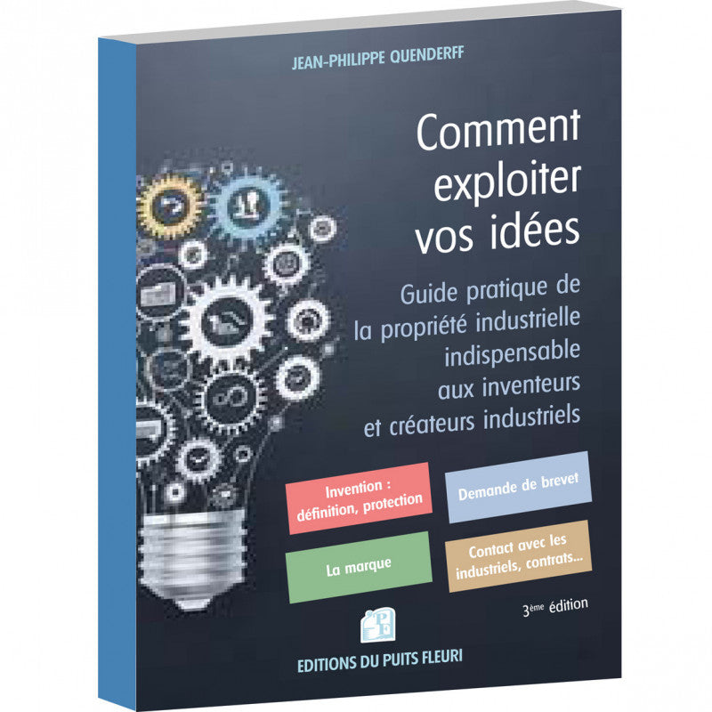 Couverture du guide pratique et indispensable pour protéger son invention et la faire aboutir