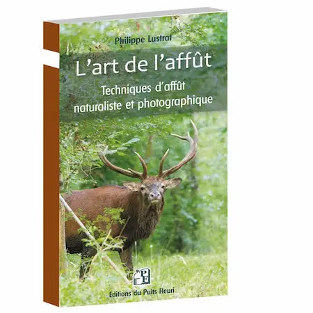L'art de l'affût, Philippe Lustrat