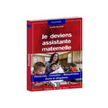 Je deviens assistante maternelle