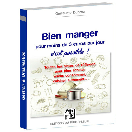 Bien manger pour moins de 3 euros par jour c'est possible