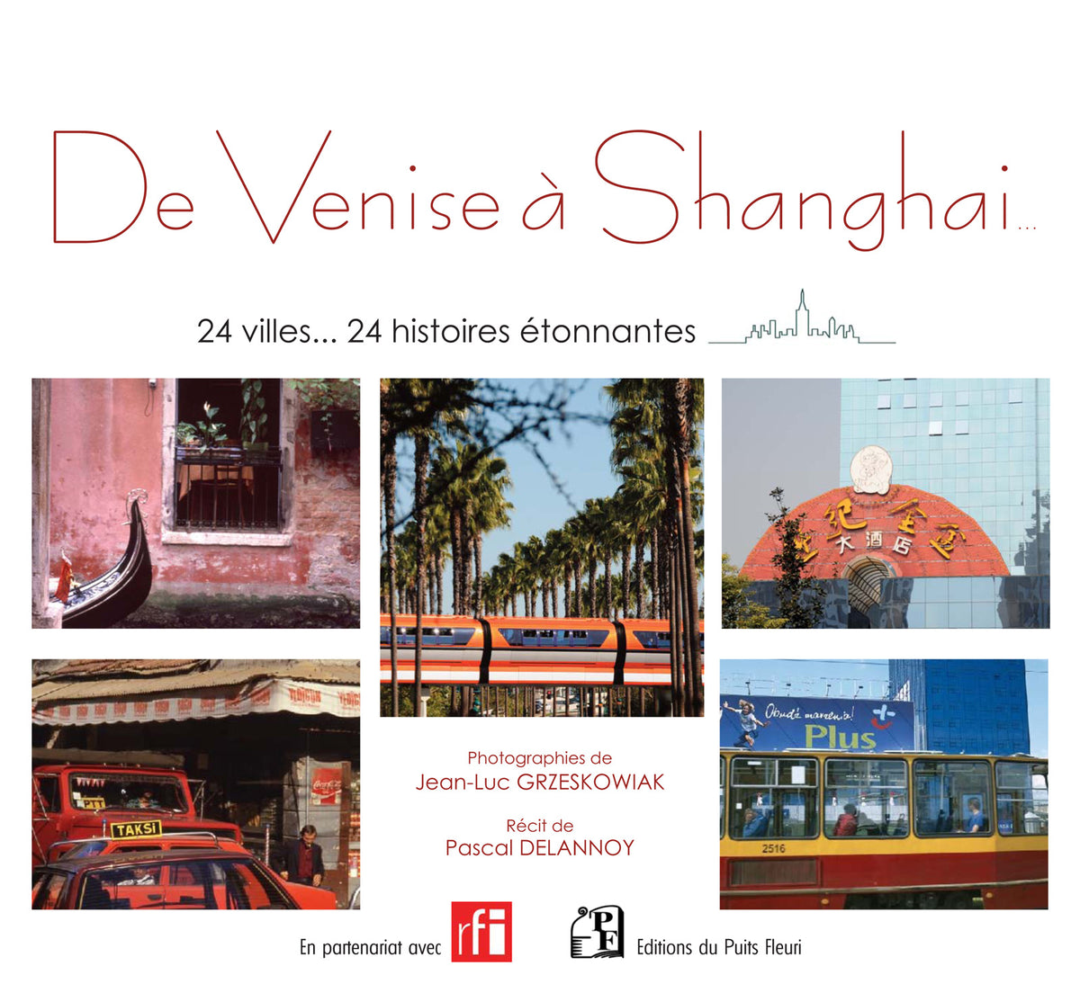De Venise à Shanghai