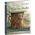 Couverture du livre « La Ruche-tronc Nicollet » de Bernard Nicollet, Éditions du Puits Fleuri
