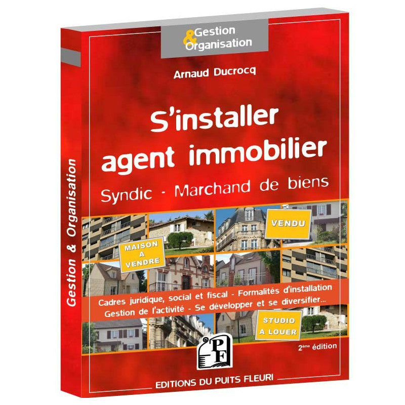 Couverture du livre « S'installer agent immobilier » d'Arnaud Ducrocq, Éditions du Puits Fleuri