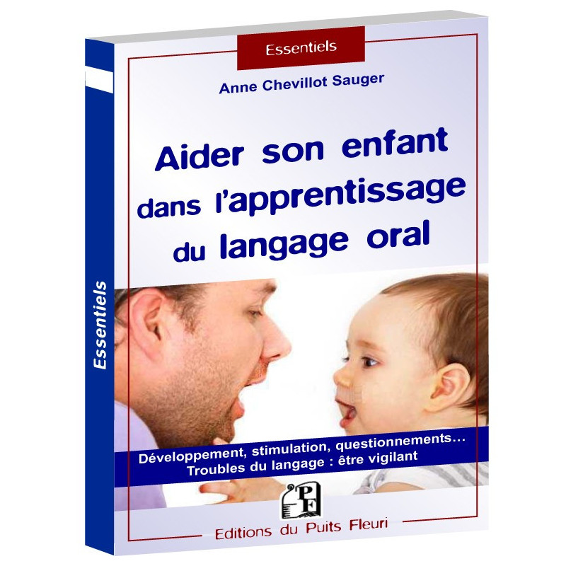 Aider son enfant dans l’apprentissage du langage oral