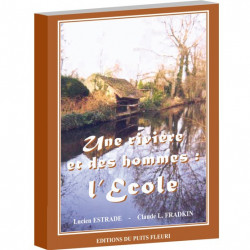 Une rivière et des hommes : l'Ecole