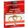 Concubinage - Pacs – Mariage - Régimes matrimoniaux