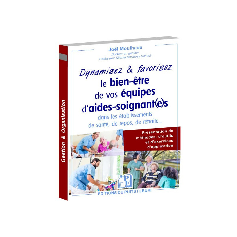 Dynamisez & favorisez le bien-être de vos équipes d’aides-soignant(e)s 