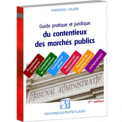 Guide pratique et juridique du contentieux des marchés publics
