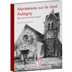 Montereau sur le Jard - Aubigny découvrent leur passé