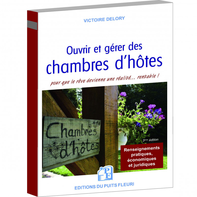 Ouvrir et gérer  des chambres d’hôtes