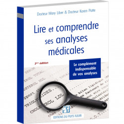 Lire et comprendre ses analyses médicales