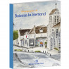 Monographie de Boissise-la-Bertrand