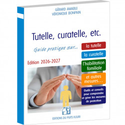 Tutelle, curatelle, etc. Comment protéger un proche ?